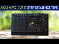 Step Sequencer Secrets on the MPC Live 2 Nobody Told You