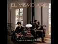El Mismo Aire (con Pablo Alborán)