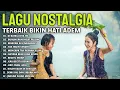Download Lagu Lagu Pop Lawas Menyentuh Dasar Jutaan Hati | Lagu Nostalgia | Tembang Kenangan 80an 90an