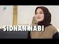 Lagu Sidnan Nabi - ANISA RAHMAN