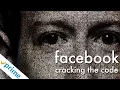 Facebook Cracking the Code Trailer Available Now