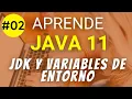 Como instalar el JDK 11 en WINDOWS 10 Variables de Entorno Curso de JAVA