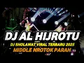 Download Lagu DJ SHOLAWAT AL HIJROTU VIRAL TIKTOK 2025 FULL BASS NROTOK PARAH NULUP