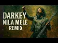 Download Lagu Nila Mele - Darkey (Dangdut Koplo Remix) SpinZ CZ