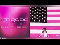 David Guetta, Nicki Minaj, Bebe Rexha & Lil Uzi Vert - I'm Good x Endless Fashion (Mashup)