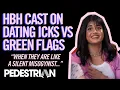 The Ick Vs Green Flags W The Heartbreak High Cast