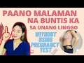 MGA SINTOMAS NG ISANG BUNTIS SA UNANG LINGGO WITHOUT USING PREGNANCY TEST Mom Jacq