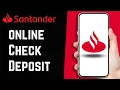 How to Use Santander Mobile Check Deposit Feature