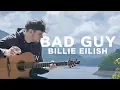 Download Lagu Billie Eilish - bad guy - Fingerstyle Guitar Cover