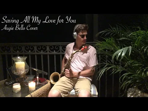 Download MP3 Whitney Houston - Saving All My Love for You (Augie Bello Cover)
