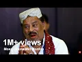Mosay Naina Mat Morrna  - Ustad Farid Ayaz \u0026 Ustad Abu Muhammad Qawwal