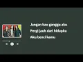 Download Lagu DOT - Jangan jangan (Lirik Lagu)