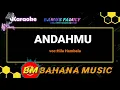 Download Lagu Karaoke -Andahmu-no vocal- dangdut lampung▪︎Hila hambala