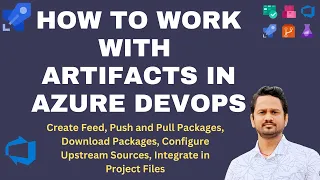 What are Azure artifacts How to configure Azure artifacts Package Management with Azure Artifacts