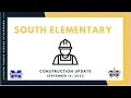 South Elementary Construction Update - September 14 2022