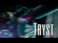TRYST