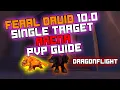 Feral Druid Dragonflight 3v3 Arena PVP Guide Start to finish - How to play Feral