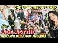 Download Lagu ADE ASTRID bareng JAIPONG PMJ UJANG LANAY❗live compreng subang meriah buanget