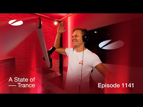 A State of Trance Episode 1141 (@astateoftrance )