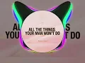 Joe - All The Things Your Man Won t Do (Riddles Remix)