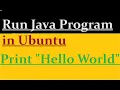 How to Run Java Program in Ubuntu