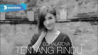 egha de latoya tentang rindu virzha 
