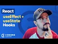 What are the useEffect and useState Hooks in React