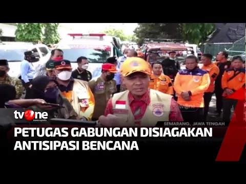 Pemerintah Provinsi Jawa Tengah Siapkan Tim Siaga Bencana
