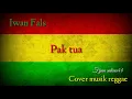 Download Lagu Iwan fals pak tua cover musik reggae