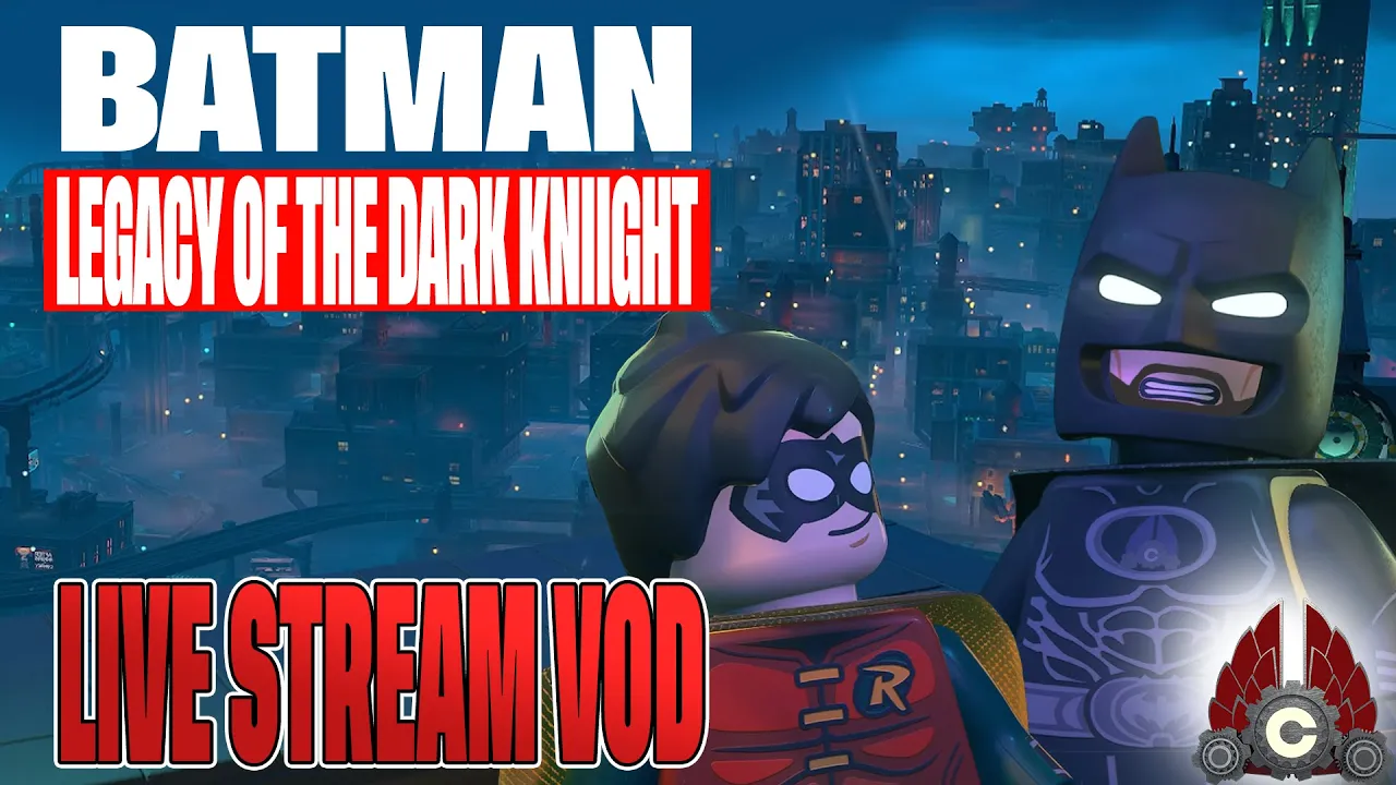LEGO Batman: Legacy of the Dark Knight Sponsored by WB Games | May 19th LEGO Batman: Legacy of the Dark Knight Sponsored by WB Games | May 19th