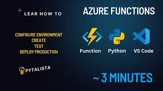 How to create and deploy Azure Function Using VS Code Python 3 Minutes Version