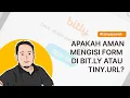Amankah Mengisi Form di Bit.ly atau Tiny.URL?