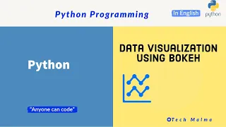 Data Visualization using Bokeh Explained Python course for beginners Techmaima