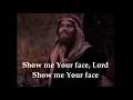 Paul Wilbur - Show Me Your Face - Lyrics