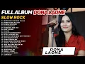 Download Lagu FULL ALBUM SLOW ROCK DONA LEONE TERBARU TERVIRAL 2025 | Woww Suara Menggelegar Lady Rocker Indonesia