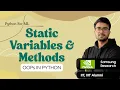 1 10 11 Static Variables and Static Methods OOPs in Python Hindi