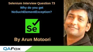Selenium Interview Question 73 - Why do you get NoSuchElementException