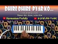 Download Lagu DHIRE DHIRE PYAR KO ....INSTRUMENTAL COVER