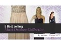 8 Best Selling Maxi Dresses Collection By Xscape Winter 2017