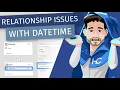Relationship Issues With DateTime Data Types in Power BI
