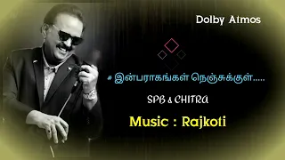 inbaragangal spb chitra rajkoti hello brother dolby atmos audio