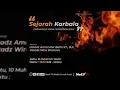 Download Lagu 🔴 [LIVE] Sejarah Karbala (Terbunuhnya Husein) | Ustadz Ammi Nur Baits \u0026 Ustadz Wira Bachrun
