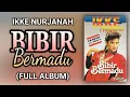 Download Lagu IKKE NURJANAH - BIBIR BERMADU