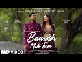 Download Lagu tumko barish pasand hai mujhe barish me tum (official video) neha kakkar | barish pasand hai song