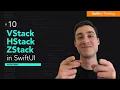 VStack HStack and ZStack in SwiftUI Bootcamp
