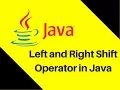 4 7 Left and Right Shift Operator in Java