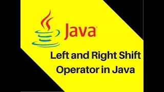4 7 Left and Right Shift Operator in Java