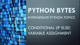Python Bytes Conditional Variable Assignment