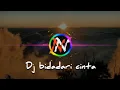 Dj bidadari cinta remix slow bass || cover ETAN KALI project