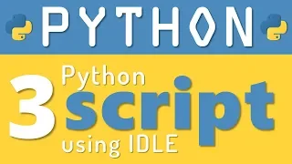 Python tutorial 3 How to create Python Script using IDLE by Manish Sharma